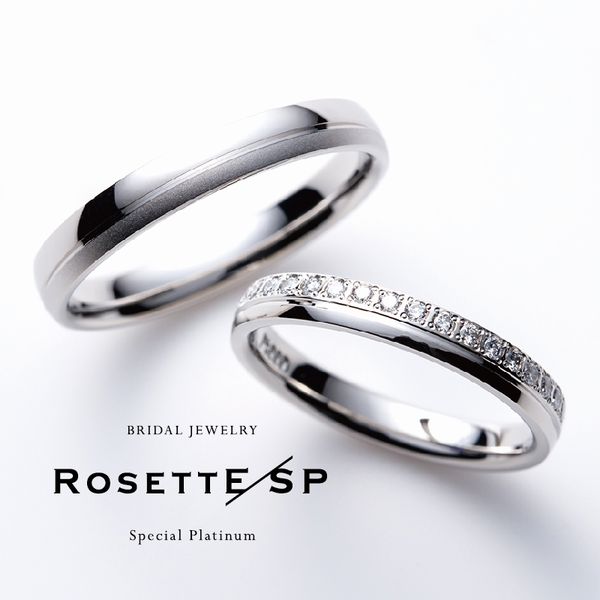 RosettE/SP
結婚指輪（マリッジリング）
Admiration　感嘆　賞賛